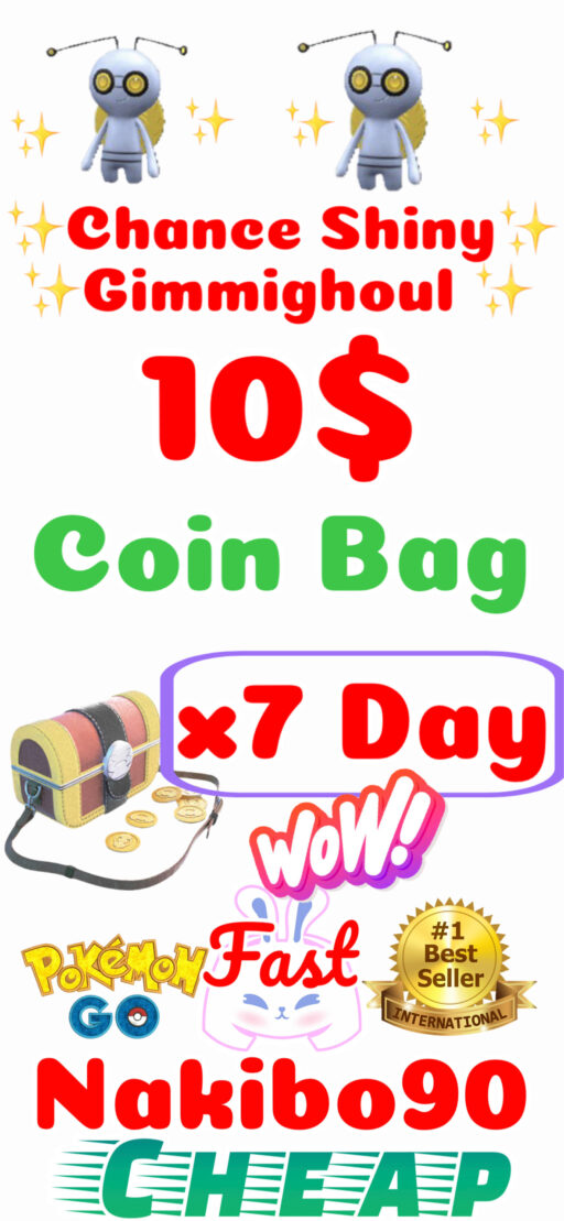 Pokémon Go - Coin Bag Find Shiny Gimmighoul - Very Cheap - Very Safe (Read Describe)